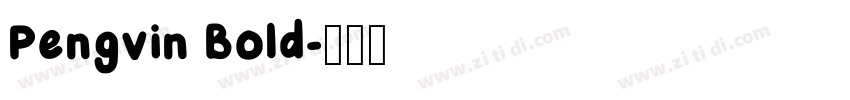 Pengvin Bold字体转换
